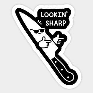 Lookin' Sharp Sticker